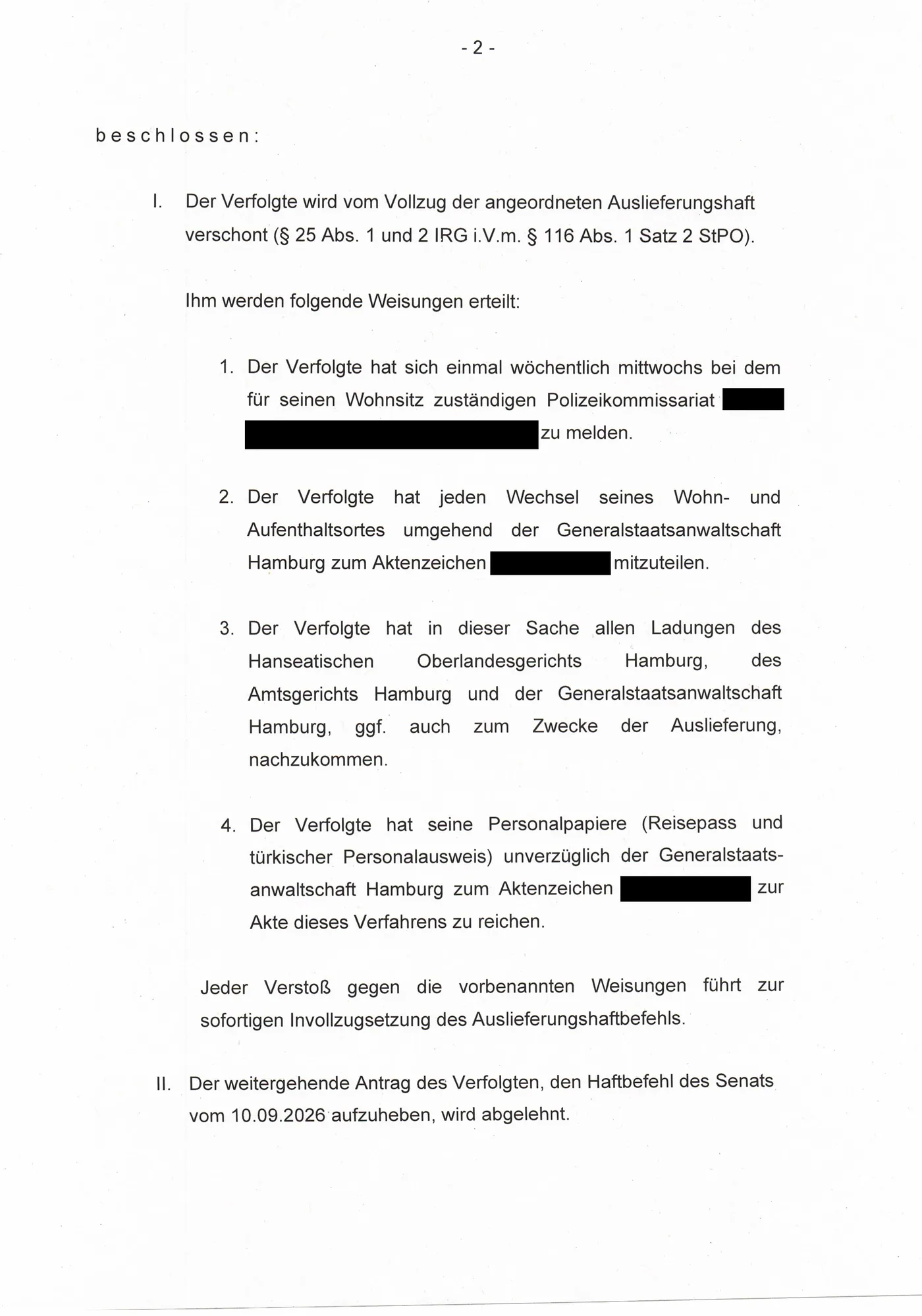 Beschluss des Hanseatischen Oberlandesgerichts vom 09.10.2026, Seite 2: Tenor, Verschonung vom Vollzug der Auslieferungshaft nach § 25 IRG mit Meldeauflagen und Abgabe der Ausweispapiere